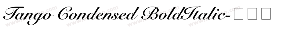 Tango Condensed BoldItalic字体转换